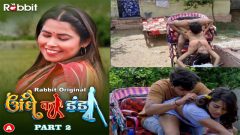 Andhe Ka Dhanda Part 2 2023 Rabbit Originals Episode 03