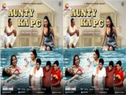 Aunty Ka PG Episode 3