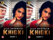 Khidki – Part 1 Episode 2