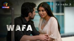 Wafa Part 1 Episode 3